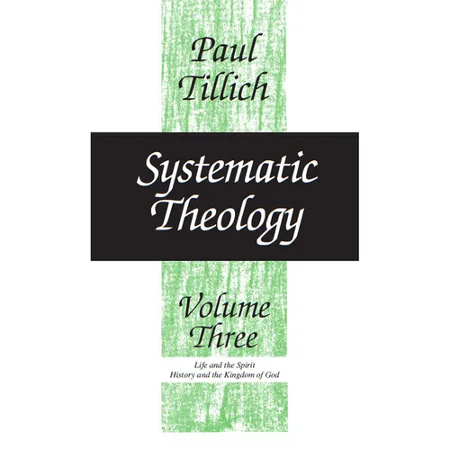 Systematic Theology, Volume 3: Volume 3 - Paperback