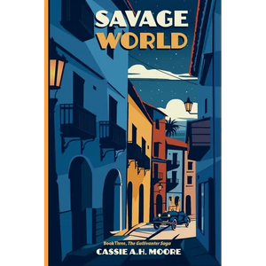 Savage World: Book Three, The Gallivanter Saga - Paperback