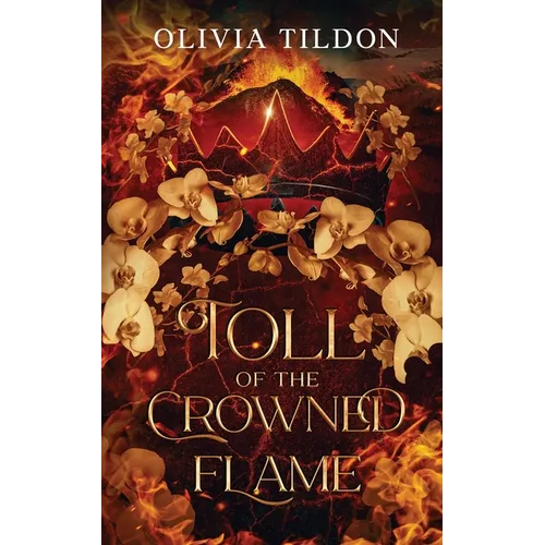 Toll of the Crowned Flame - Paperback