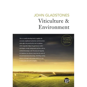 Viticulture and Environment: A study of the effects of environment on grapegrowing and wine qualities, with emphasis on present and future areas for g - Paperback
