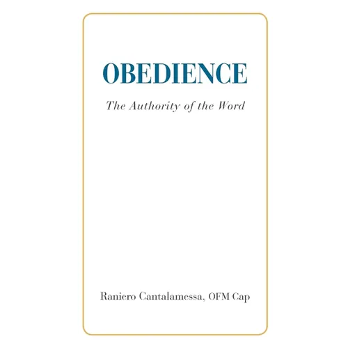 Obedience. The Authority of the Word - Paperback