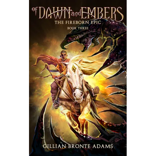 Of Dawn and Embers: Volume 3 - Hardcover