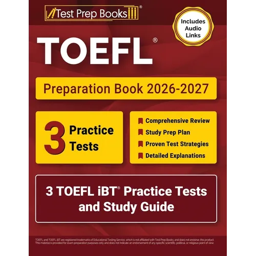 TOEFL Preparation Book 2026-2027: 3 TOEFL iBT Practice Tests and Study Guide [Includes Audio Links] - Paperback