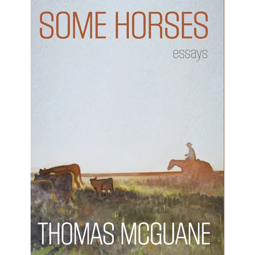Some Horses: Essays - Hardcover
