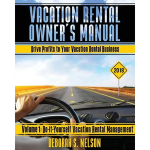 Vrom: Vacation Rental Owner's Manual: Volume 1 Do-it-Yourself Vacation Rental Management - Paperback