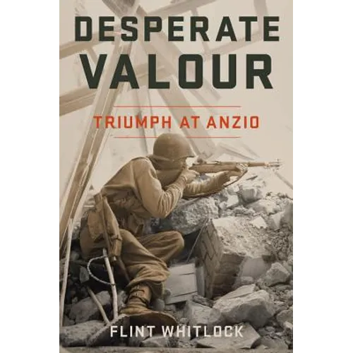 Desperate Valour - Hardcover