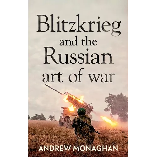 Blitzkrieg and the Russian Art of War - Paperback