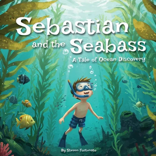 Sebastian and the Seabass: A Tale of Ocean Discovery - Paperback
