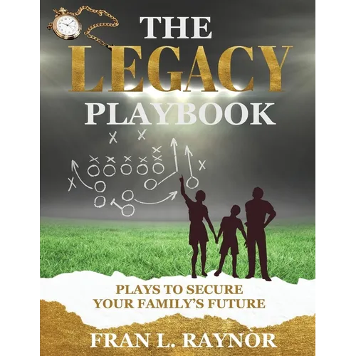 The Legacy Playbook - Paperback