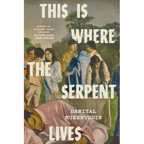 This Is Where the Serpent Lives - Hardcover