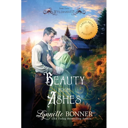 Beauty from Ashes (Large Print Edition) - Paperback