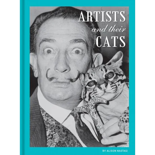 Artists and Their Cats - Hardcover