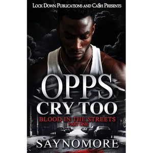 Opps Cry Too: Blood In The Streets - Paperback
