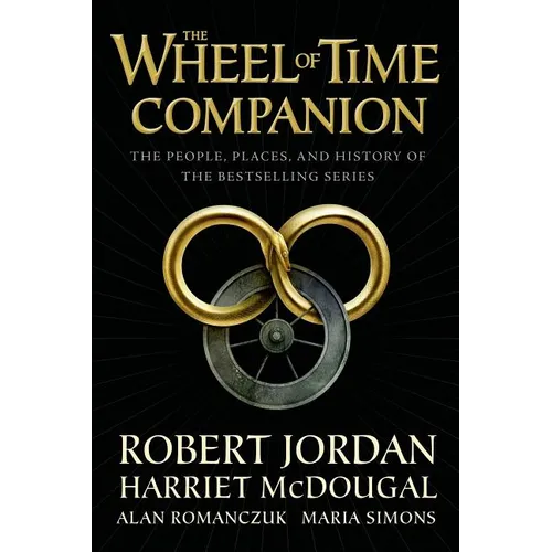 The Wheel of Time Companion: The People, Places, and History of the Bestselling Series - Paperback