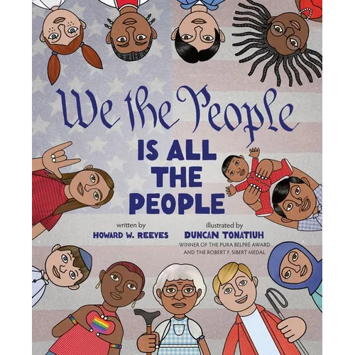 We the People Is All the People: A Picture Book - Hardcover