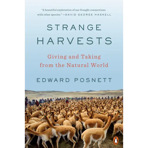 Strange Harvests: Giving and Taking from the Natural World - Paperback