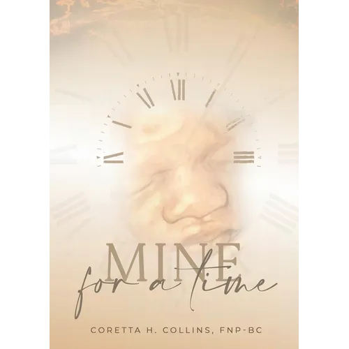 Mine For A Time - Paperback