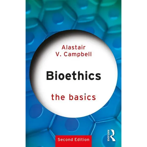Bioethics: The Basics - Paperback