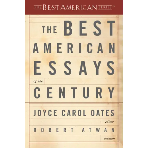 The Best American Essays of the Century - Paperback