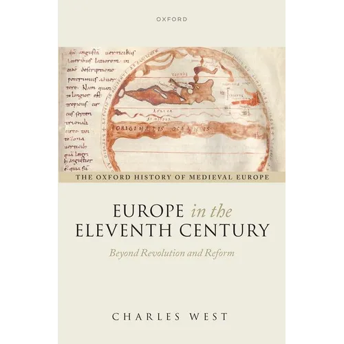 Europe in the Eleventh Century: Beyond Revolution and Reform - Hardcover