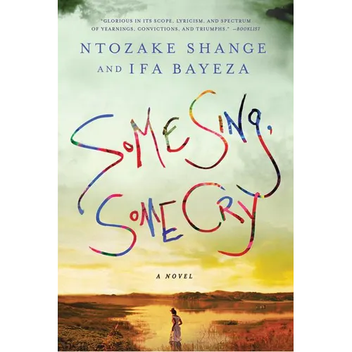 Some Sing, Some Cry - Paperback