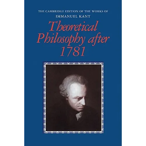 Theoretical Philosophy After 1781 - Paperback