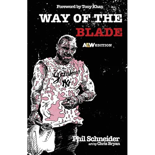 Way of the Blade: AEW Edition - Paperback