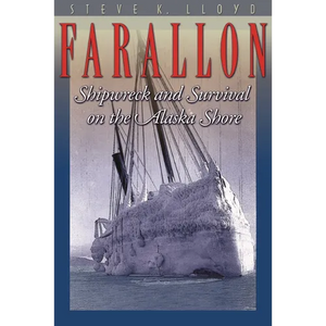 Farallon: Shipwreck and Survival on the Alaska Shore - Paperback