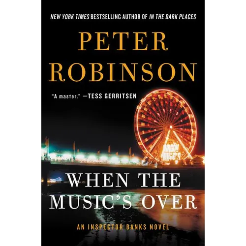 When the Music's Over: An Inspector Banks Novel - Paperback