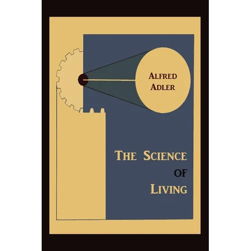 The Science of Living - Paperback