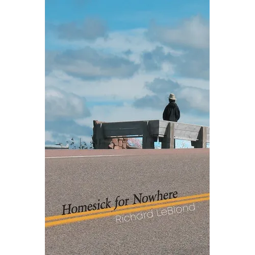 Homesick for Nowhere - Paperback