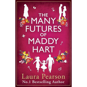 The Many Futures of Maddy Hart - Paperback