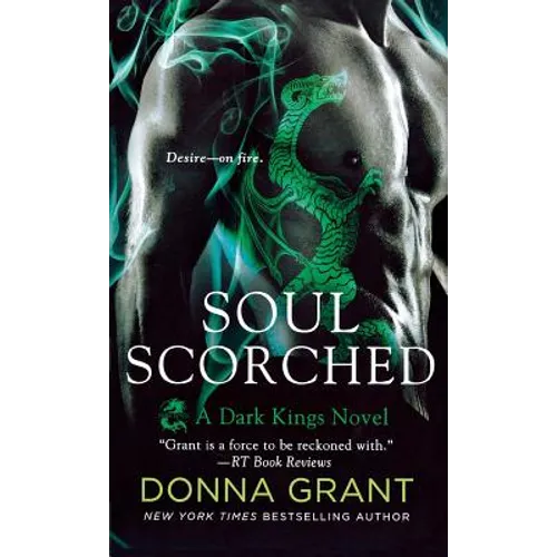 Soul Scorched: A Dark Kings Novel - Paperback