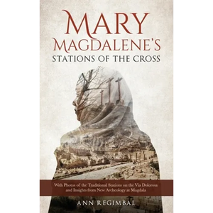 Mary Magdalene's Stations of the Cross - Hardcover