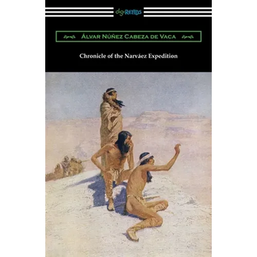 Chronicle of the Narvaez Expedition - Paperback
