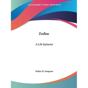 Zodiac: A Life Epitome - Paperback