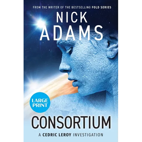 Consortium: Large Print Edition - Paperback