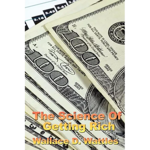 The Science of Getting Rich: An Impact Book - Paperback