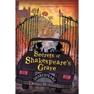 Secrets of Shakespeare's Grave: The Shakespeare Mysteries, Book 1 - Paperback