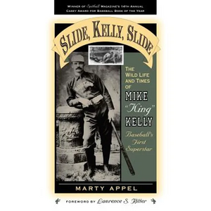 Slide, Kelly, Slide: The Wild Life and Times of Mike King Kelly - Paperback