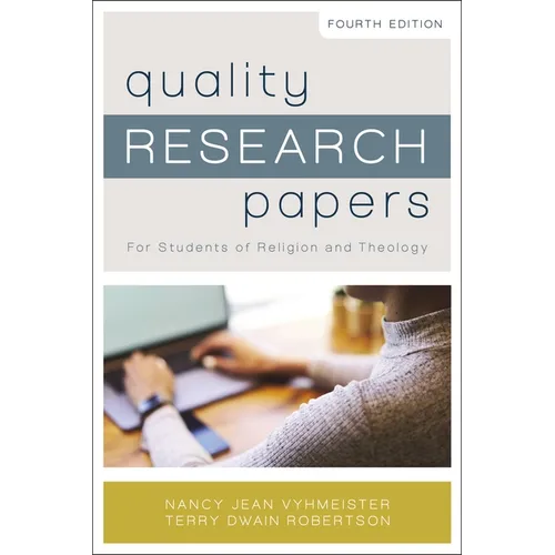 Quality Research Papers: For Students of Religion and Theology - Paperback