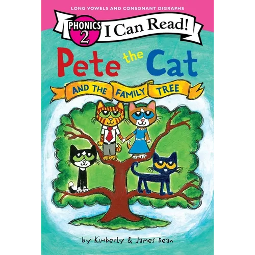 Pete the Cat and the Family Tree (I Can Read Phonics) - Hardcover