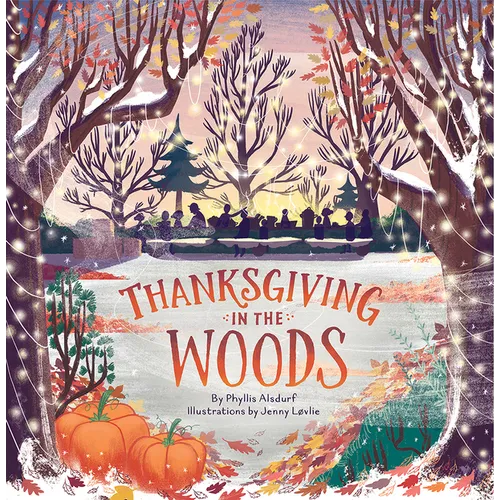 Thanksgiving in the Woods - Hardcover