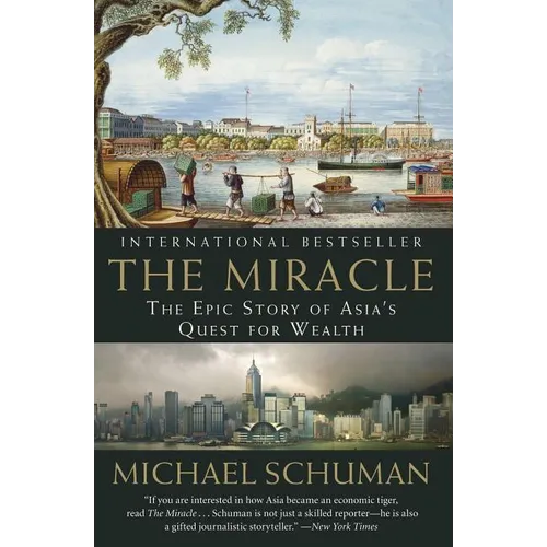 The Miracle: The Epic Story of Asia's Quest for Wealth - Paperback