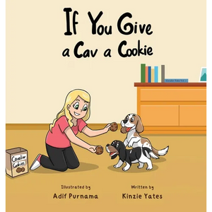 If You Give a Cav a Cookie - Hardcover