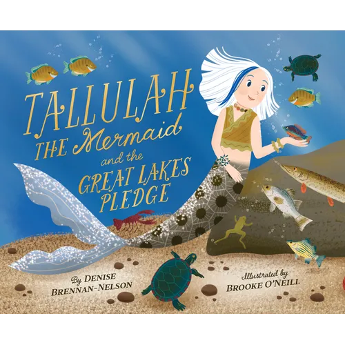 Tallulah the Mermaid and the Great Lakes Pledge - Hardcover