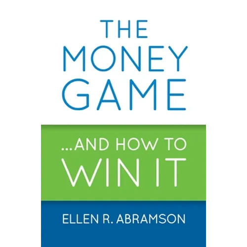 The Money Game and How to Win It - Paperback