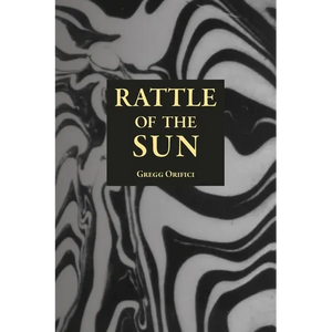 Rattle of the Sun - Paperback