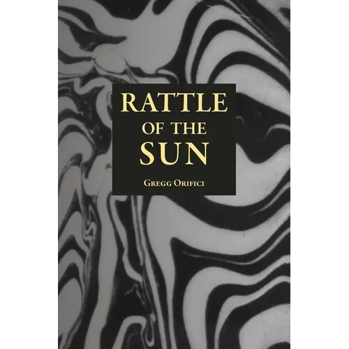 Rattle of the Sun - Paperback