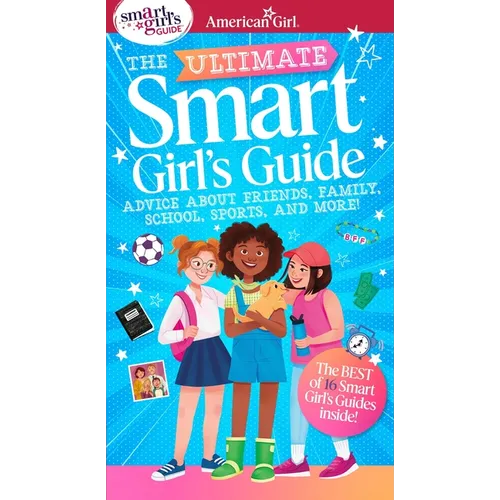 Ultimate Smart Girl's Guide to Being Your Best - Paperback